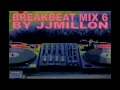 BREAKBEAT MIX 6 (Retro, nu skool, big beat ...