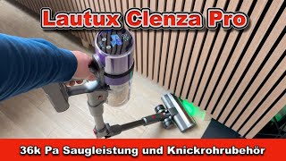 Lautux Clenza Pro Test – 36.000 Pa Power Staubsauger, Knickfunktion & LED-Stauberkennung im Check