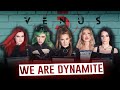 Venus 5 - We Are Dynamite