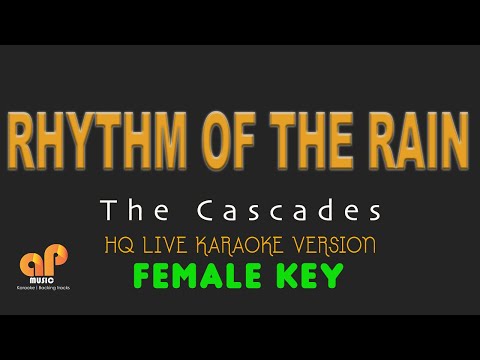 RHYTHM OF THE RAIN - The Cascades  (FEMALE KEY HQ KARAOKE VERSION)