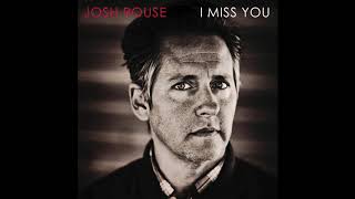 Josh Rouse - &quot;I Miss You&quot; (Official Audio)