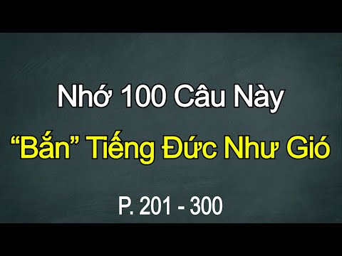 [Tập 3] 100 Câu Tiếng Đức Giao Tiếp Căn Bản - Cực Thông Dụng
