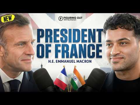 President of France on Trump, India, Modi, Tech & Future | H.E. Emmanuel Macron | FO473 Raj Shamani