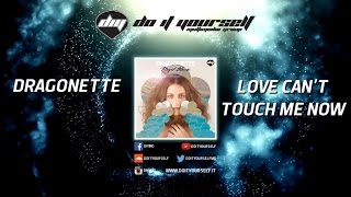 DRAGONETTE - Love can&#39;t touch me now [Official]