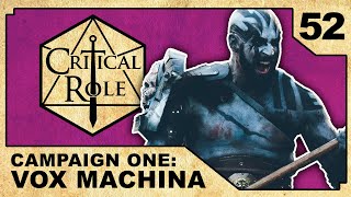 The Kill Box | Critical Role RPG Show Episode 52