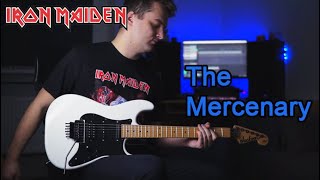 Iron Maiden - &quot;The Mercenary&quot; (Guitar Cover)