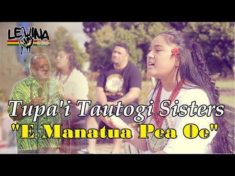 Tupa'i Tautogi Sisters - E Manatua Pea Oe