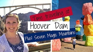 Time travelling at HOOVER DAM! + Seven Magic Mountains | The VEGAS Vlogs 🇺🇸