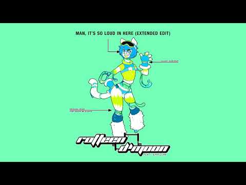 Rotteen & Emoticon - Man, It's So Loud In Here (Extended Edit) [They Might Be Giants Cover]