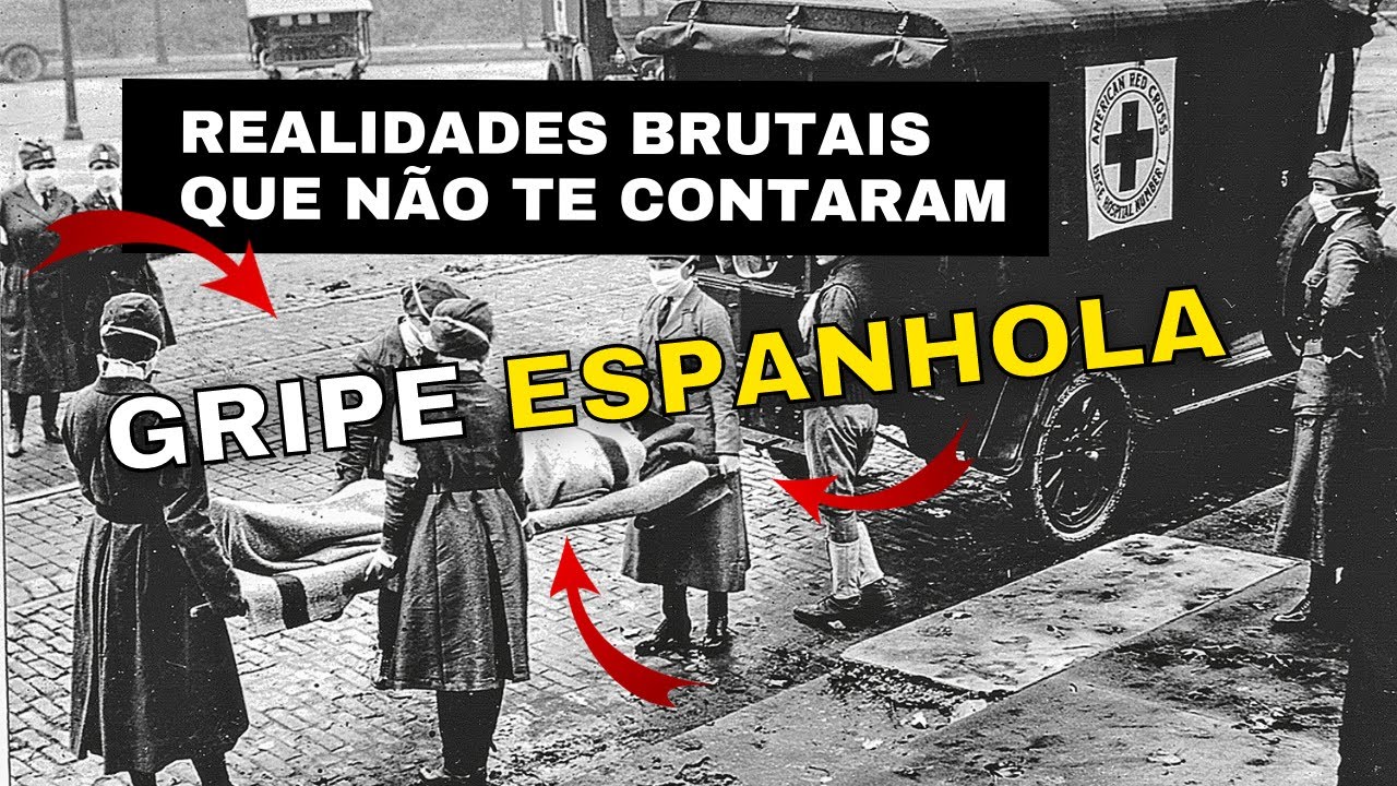 A GRIPE ESPANHOLA QUE MATOU 100 MILHÕES DE PESSOAS | A Realidade Brutal que não te contaram da gripe