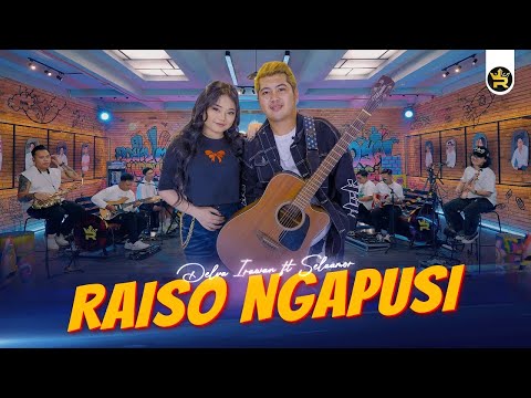 DELVA IRAWAN feat SELAAMOR - RAISO NGAPUSI ( Official Live Video Royal Music )
