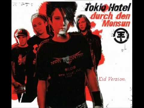 Tokio Hotel-Durch den Monsun (Kid Version)