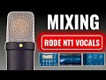 How To MIX ANY VOCAL Recorded On A RODE NT1 Microphone