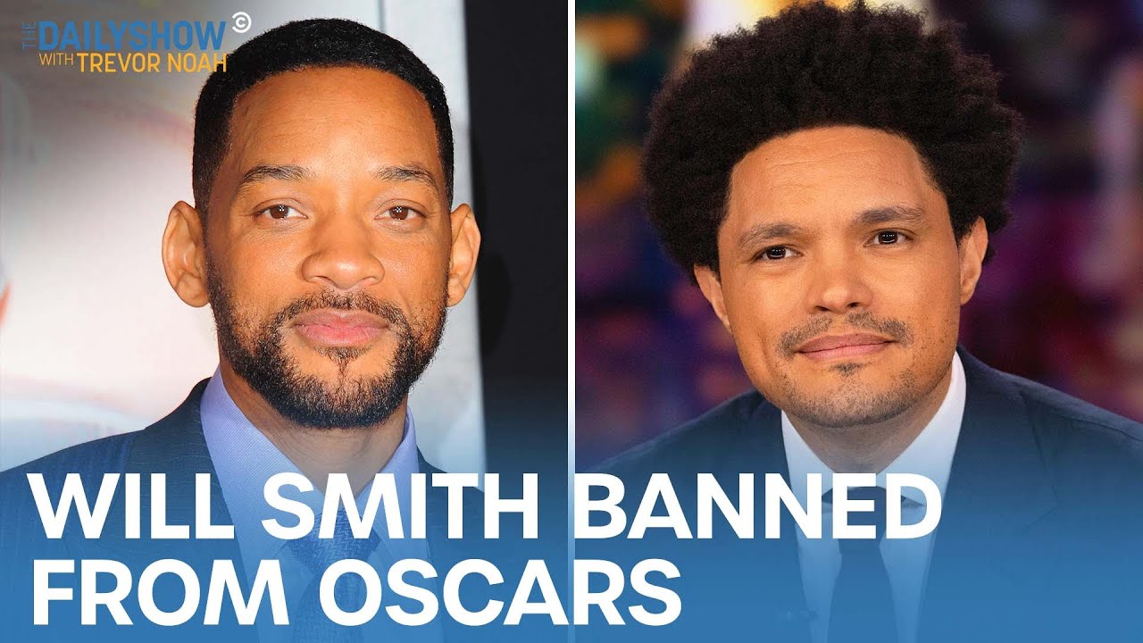 Trevor Reacts to Will Smithâ€™s Oscars Ban & Washington, D.C.â€™s COVID Outbreak | The Daily Show - YouTube