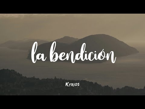 La Bendición (The Blessing)- Elevation Worship, Kari Jobe & Cody Carnes - ESPAÑOL | Kyrios