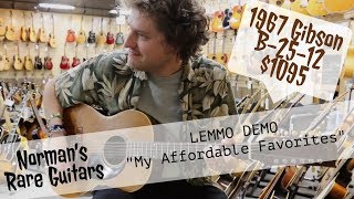 Video thumbnail for LEMMO DEMO: 1967 Gibson B-25-12 $1095 | "My Affordable Favorites" by Normans Rare Guitars