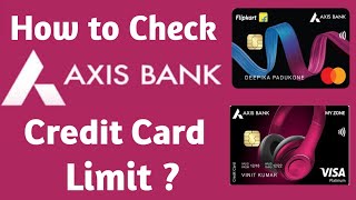 How to Check Axis Bank Credit Card Limit online || Axis Bank Credit Card Limit Kaise Check Kare
