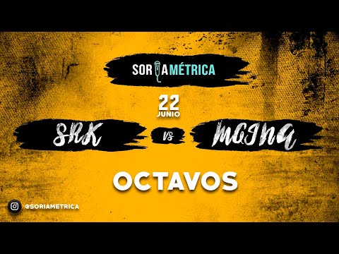 SRK vs MCINA | OCTAVOS | SoriaMétrica 22 Junio 2019