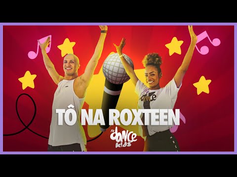Tô Na Roxteen | FitDance Kids & Teen (Coreografia)