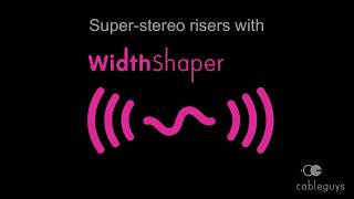 Video thumbnail for Super-stereo risers with Cableguys WidthShaper by Cableguys