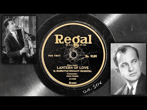 Manhattan Specialty Orchestra (Bennie Krueger) - (Glow Little) Lantern Of Love ~1921
