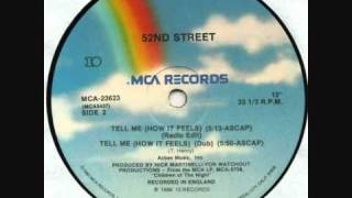 52nd Street - Tell Me (How It Feels) (Edit)