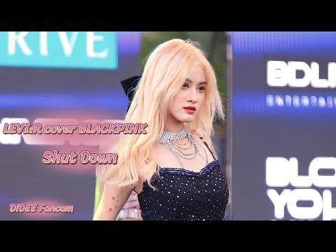 LEVI.R cover BLACKPINK - Shut Down [DiDEE Fancam]   | ICONSIAM DANCETOPIA COMPETITION SEASON 2