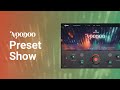 Video 2: Finisher VOODOO Preset Show