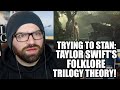 TRYING TO STAN THE TAYLOR SWIFT FOLKLORE TRILOGY THEORY! (CARDIGAN AUGUST & BETTY)