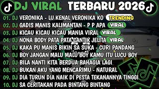 Download lagu DJ TIKTOK TERBARU 2026🎵DJ VERONIKA - LU KENAL VERONIKA KO REMIX🎵DJ GADIS MANIS KALIMANTAN VIRAL 2026 mp3