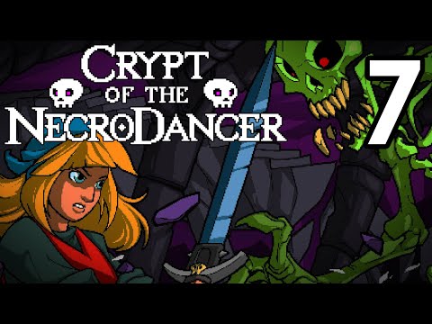 Crypt of the NecroDancer - Episode 7 [Building]