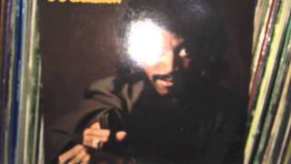 G.C. Cameron  "don't you want to give it up"