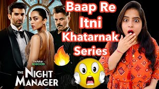 The Night Manager Web Series REVIEW | Deeksha Sharma