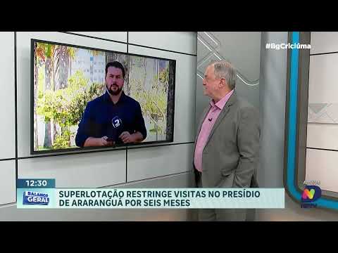 Superlotação restringe visitas no presídio de Araranguá