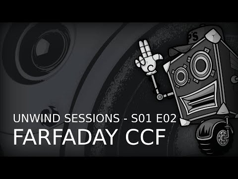 Farfaday CCF - Mix @ Unwind Sessions S01 E02 [Evolutek]