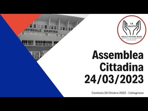 CALTAGIRONE: ASSEMBLEA CITTADINA SANITARIA 24 MARZO 2023