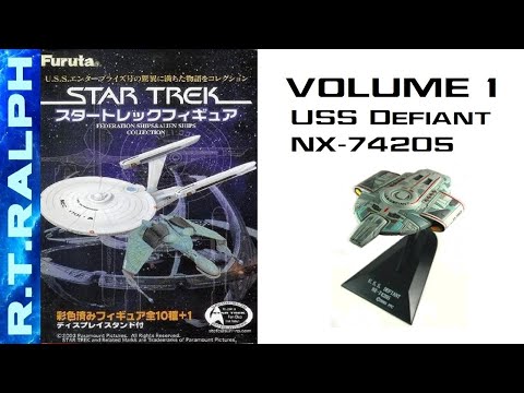 Furuta Star Trek Model Review. Series 1.5 - USS Defiant NX-74205