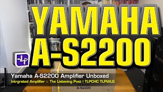 Video thumbnail for Yamaha A-S2200 Integrated Amplifier | The Listening Post | TLPCHC TLPWLG by The Listening Post Christchurch | TLPCHC