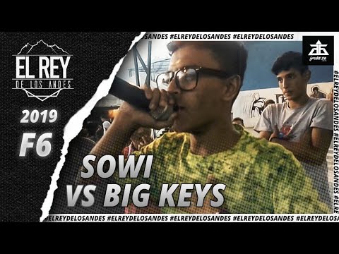 Sowi vs Big Keys - Final | Fecha 6 | El Rey De Los Andes (Temporada 2019/2020)