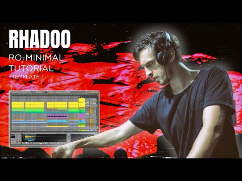 Rhadoo Ro-Minimal House Track From Scratch Tutorial (+Ableton Project)
