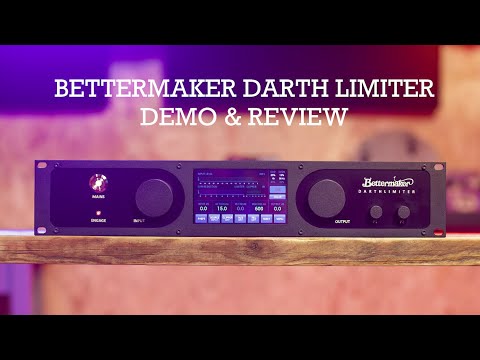 Bettermaker Darthlimter Demo & Review