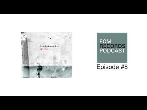 ECM Podcast #8 - Tord Gustavsen