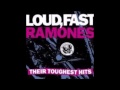 Ramones - "Strength to Endure" - Loud, Fast