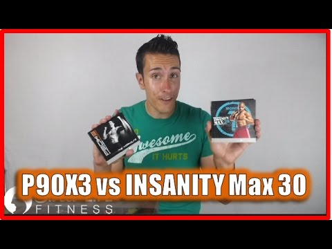 INSANITY Max 30 vs P90X3 - What You Don't Know