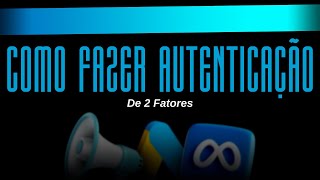 🔐 Blindagem Total: Como Ativar a Autenticação de 2 Fatores | Facebook | Tráfego Pago