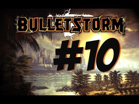 Bulletstorm Walkthrough: Act 4 - Chapter 3 [HD] (X360/PS3/PC)
