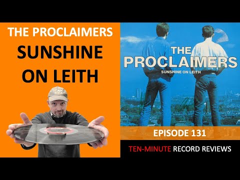 The Proclaimers - Sunshine On Leith (Episode 131)
