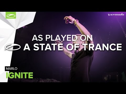 MaRLo - Ignite [A State Of Trance 742]