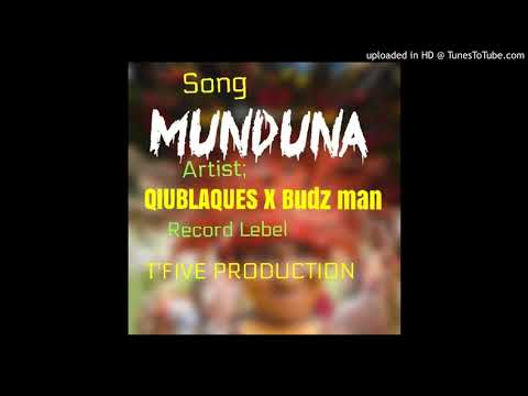 munduna_Q'Blaques x Budz man