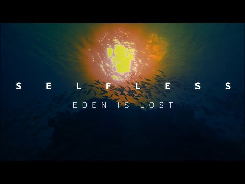 Selfless Orchestra - Eden is Lost